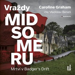 Mrtví v Badger´s Drift. Vraždy v Midsomeru