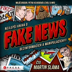 Nejlepší kniha o fake news dezinformacích a manipulacích!!!