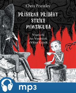 Příšerné příběhy strýce Montaguea