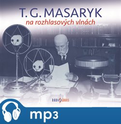 T. G. Masaryk na rozhlasových vlnách