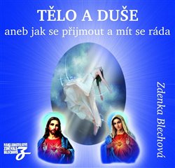 Tělo a duše aneb Jak se přijmout a mít se ráda