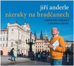 Zázraky na Hradčanech - Anderle Jiří