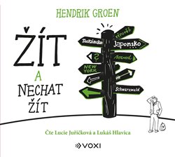 Žít a nechat žít - Hendrik Groen